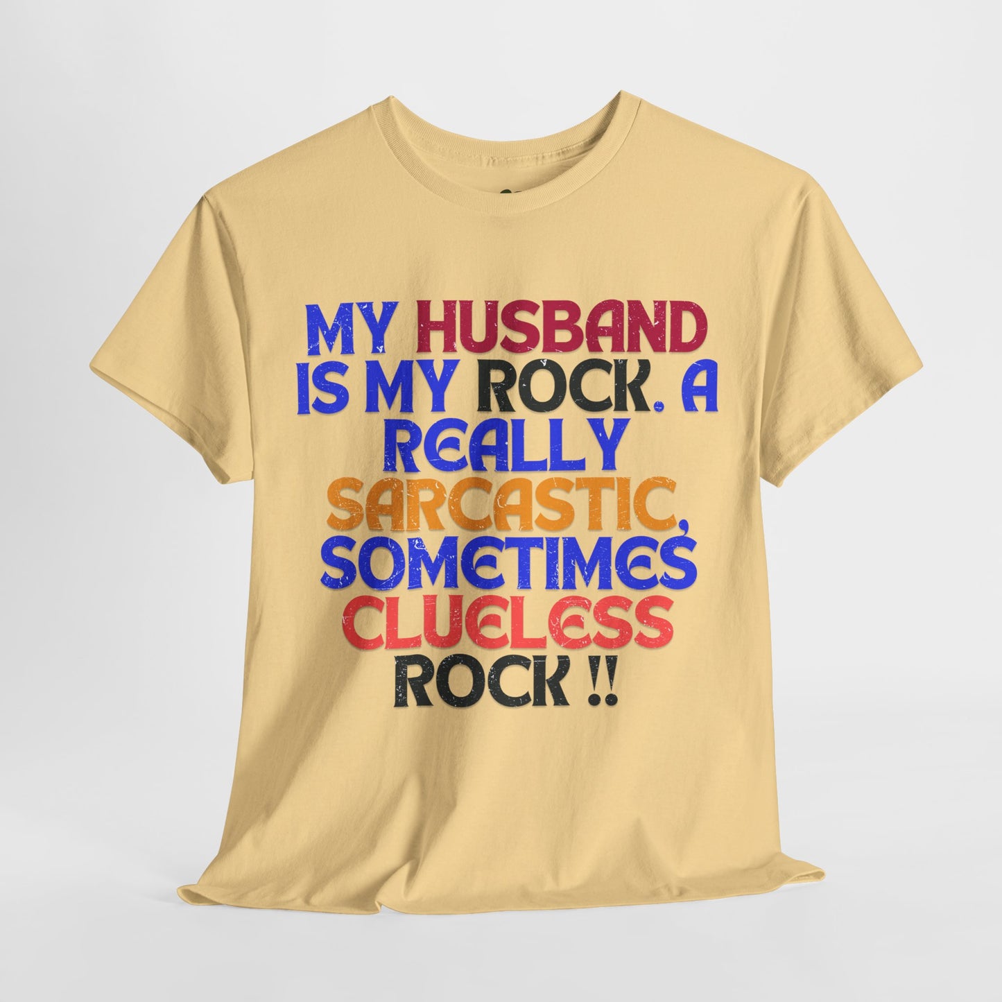 Rock Solid Husband: Sarcastic, Clueless, and Loved 